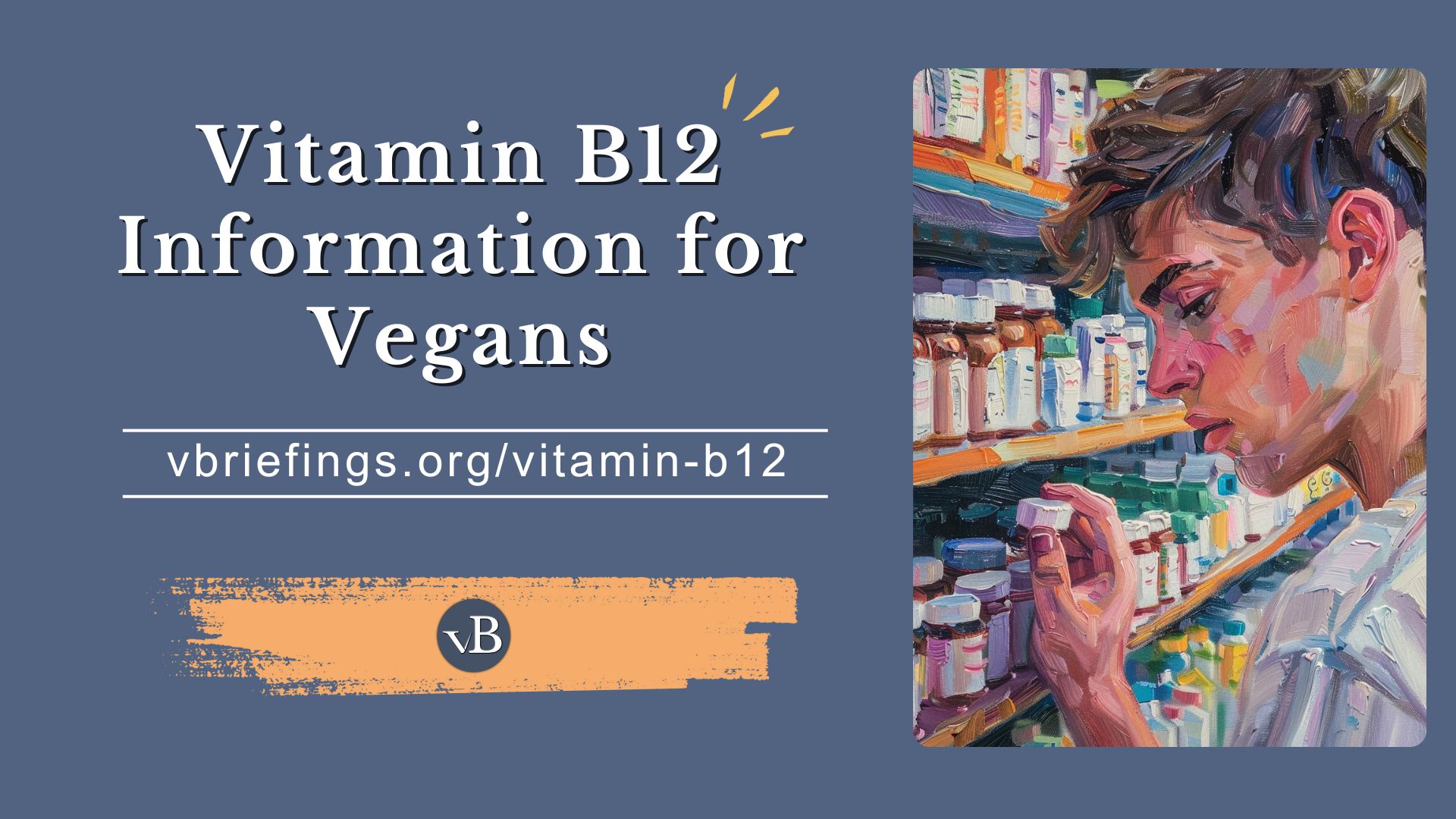 Vitamin B12 Information for Vegans
