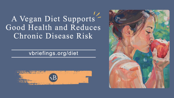 Graphic titled “A Vegan Diet Supports Good Health and Reduces Chronic Disease Risk” with the URL vbriefings.org/diet, beside a painterly illustration of a person in profile eating a red apple, rendered in soft, colorful brushstrokes against a green, natural background.